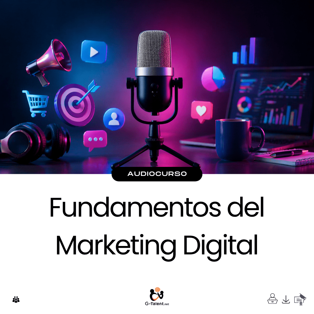 Audiocurso: Fundamentos de marketing digital - G - Talent.Net