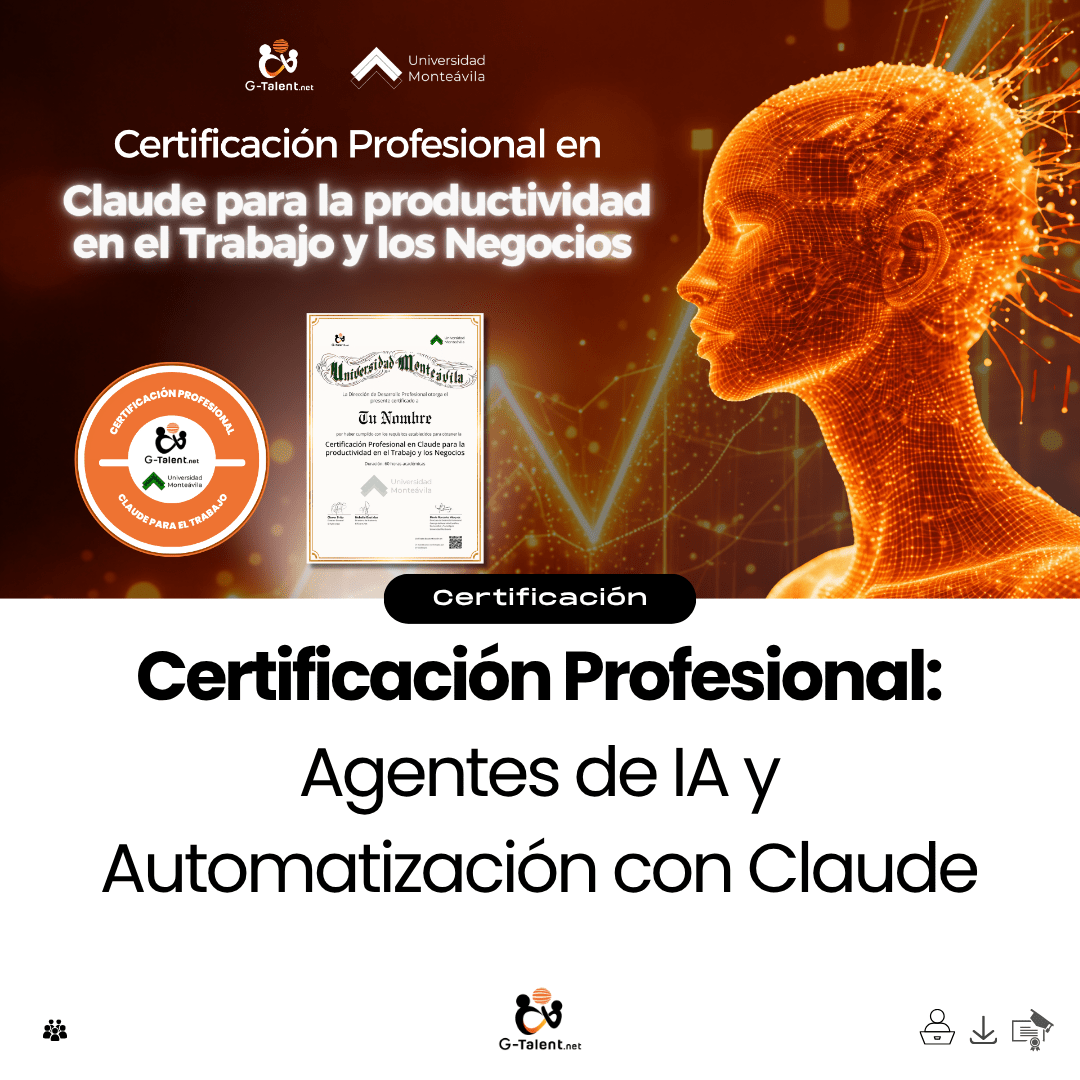 Certificación Profesional en Agentes de IA y Automatización con Claude - G-Talent.Net