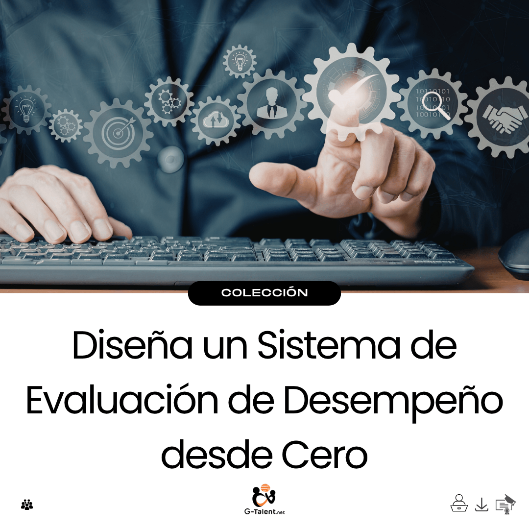 Diseña un Sistema de Evaluación de Desempeño desde Cero - G - Talent.Net