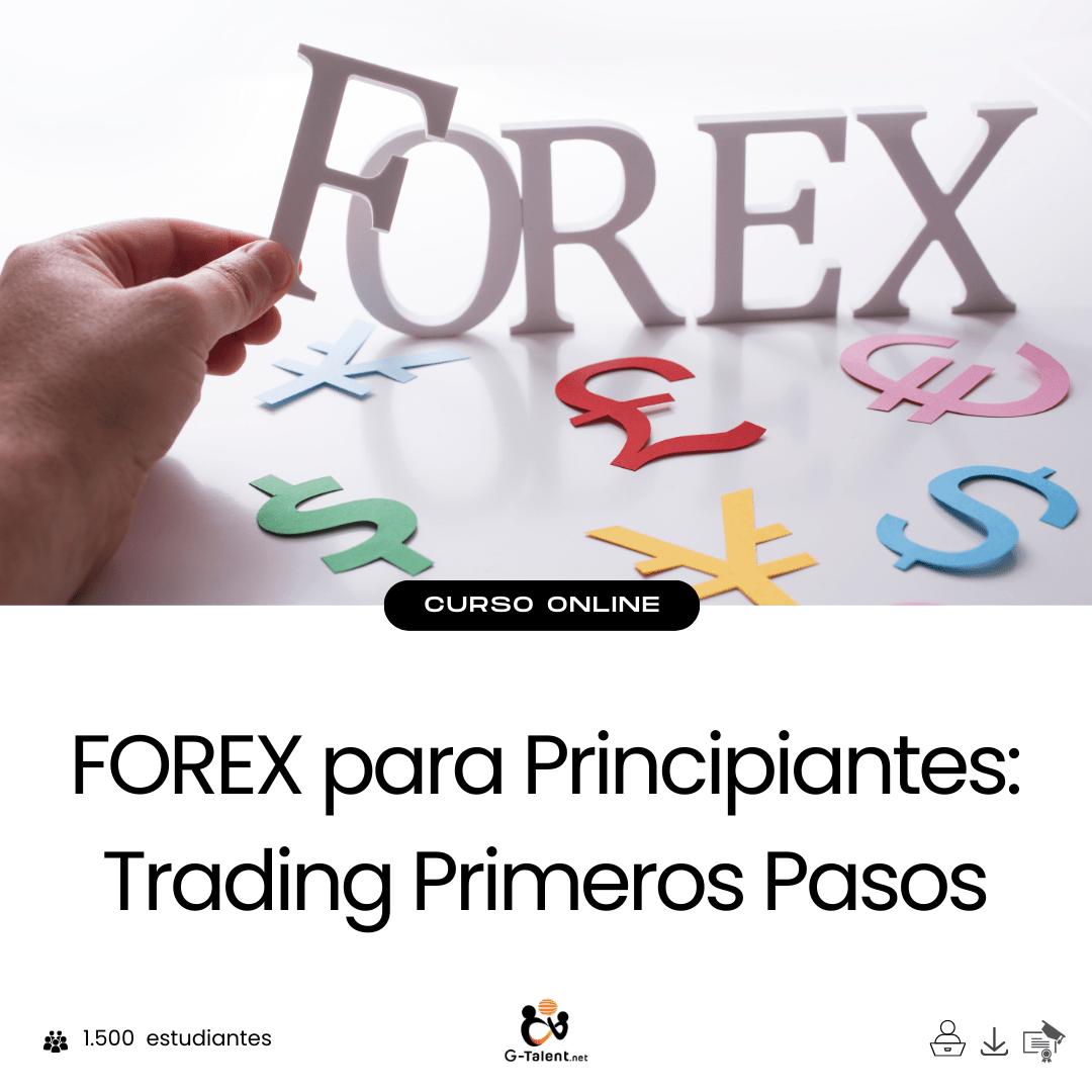 FOREX para Principiantes: Trading Primeros Pasos - G - Talent.Net
