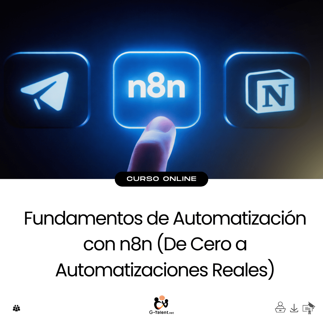 Fundamentos de Automatización con n8n (De Cero a Automatizaciones Reales) - G - Talent.Net