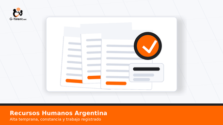 Alta temprana AFIP/ARCA 2026: qué es, cómo verla y qué revisar antes de empezar a trabajar - G-Talent.Net