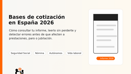 Bases de cotización en España 2026: cómo consultarlas, entenderlas y detectar errores - G-Talent.Net