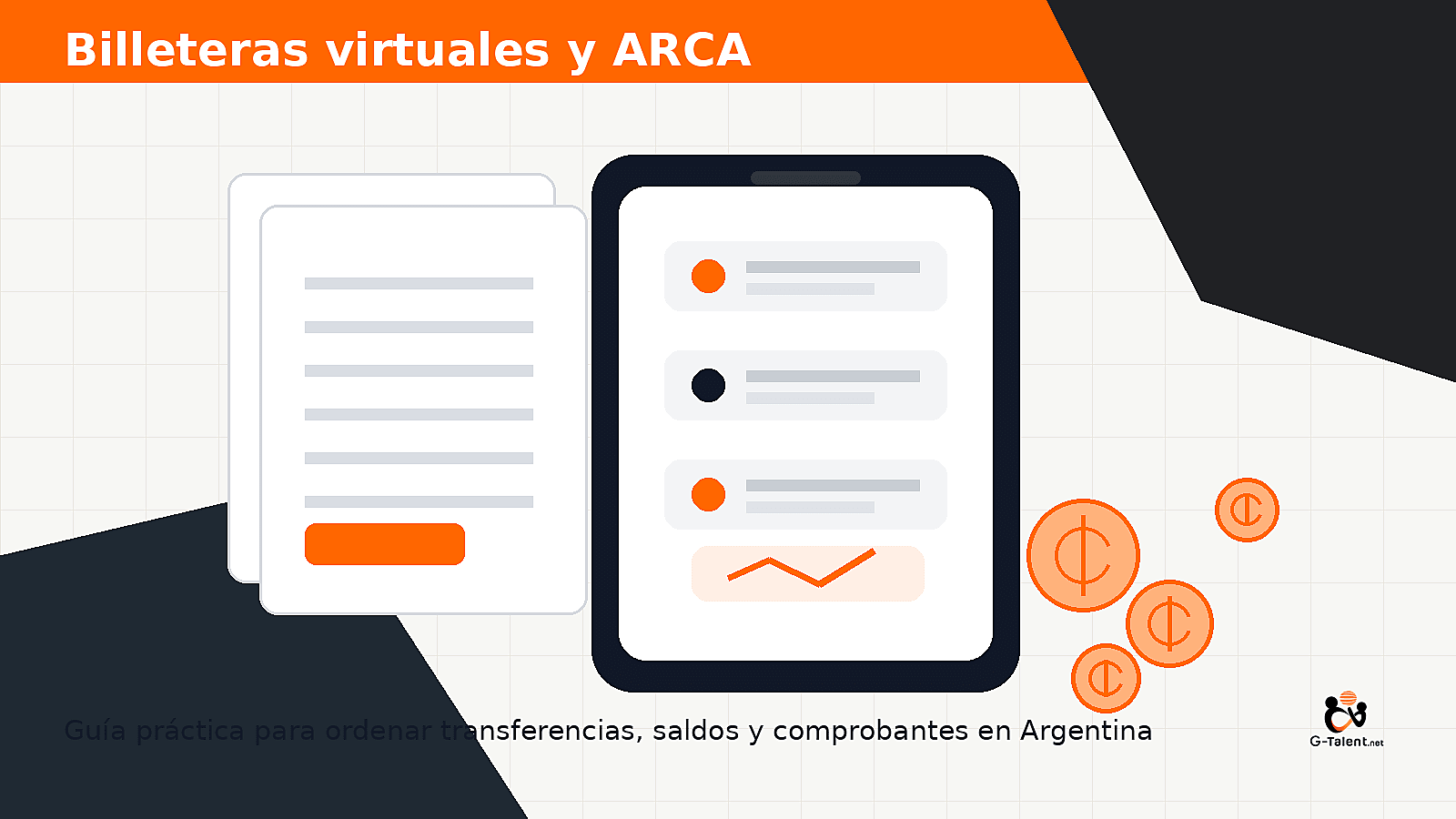Billeteras virtuales y ARCA en Argentina 2026: qué se informa y cómo ordenar tus movimientos - G-Talent.Net