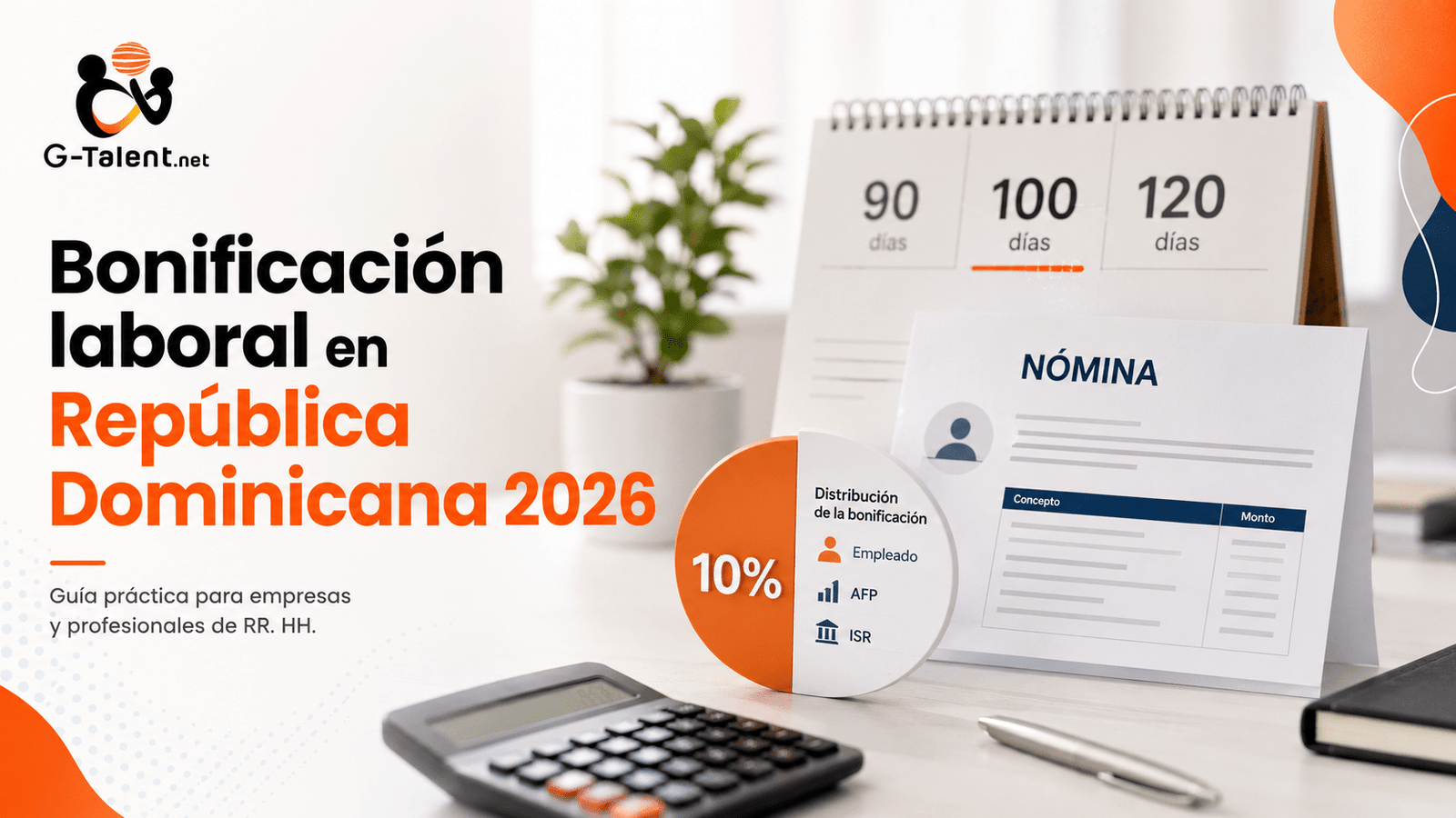 Bonificación laboral en República Dominicana 2026: cálculo, topes y fecha de pago - G-Talent.Net