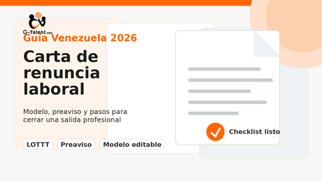 Carta de renuncia en Venezuela 2026: modelo, preaviso y checklist para entregarla bien - G-Talent.Net