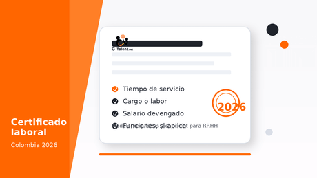 Certificado laboral en Colombia 2026: modelo, requisitos y cómo solicitarlo - G-Talent.Net