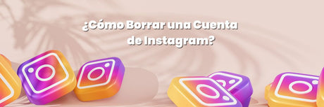 ¿Cómo Borrar una Cuenta de Instagram? - G-Talent.Net