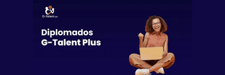 Convierte en un Profesional con los Diplomados de G-Talent Plus - G-Talent.Net