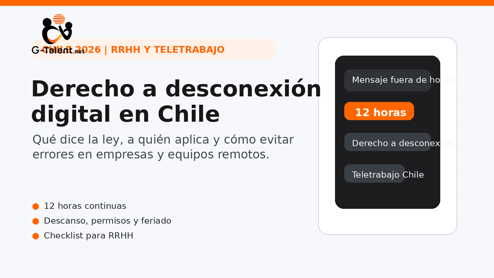 Derecho a desconexión digital en Chile 2026: qué dice la ley, a quién aplica y cómo cumplirlo - G-Talent.Net