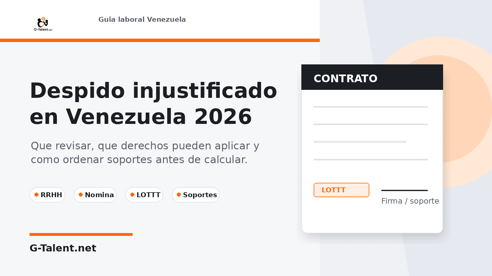 Despido injustificado en Venezuela 2026: derechos, indemnización y qué revisar antes de calcular - G-Talent.Net