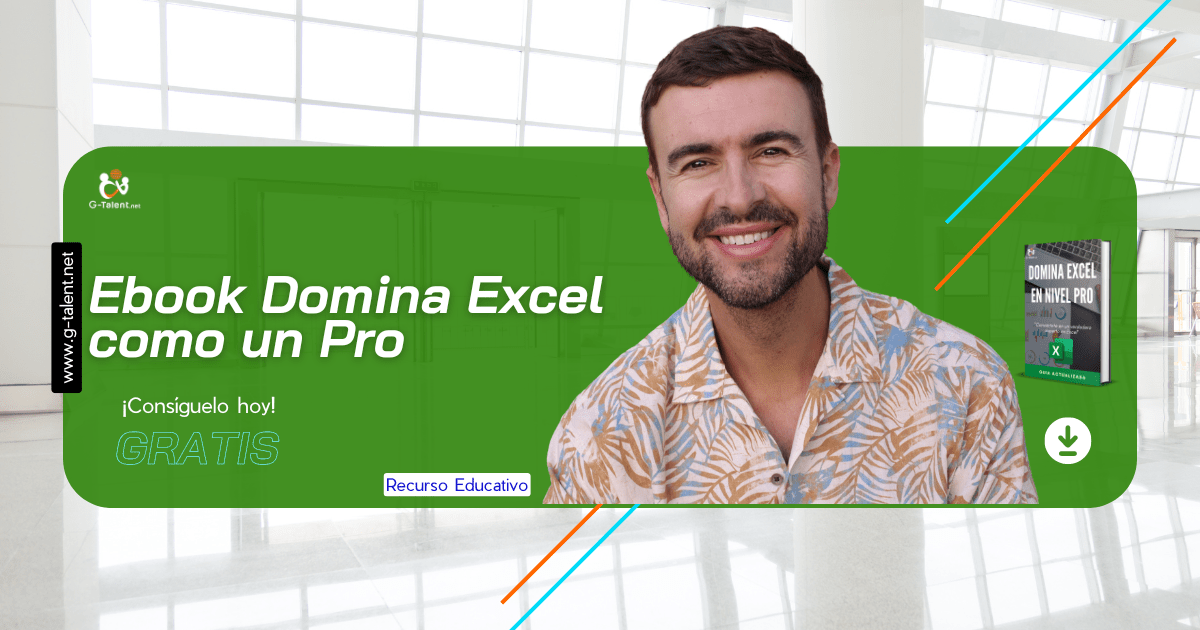 Ebook Domina Excel como un Pro - G-Talent.Net