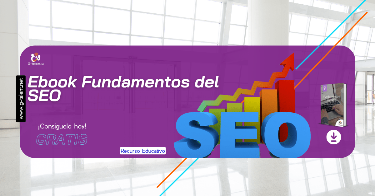 Ebook Fundamentos del SEO - G-Talent.Net