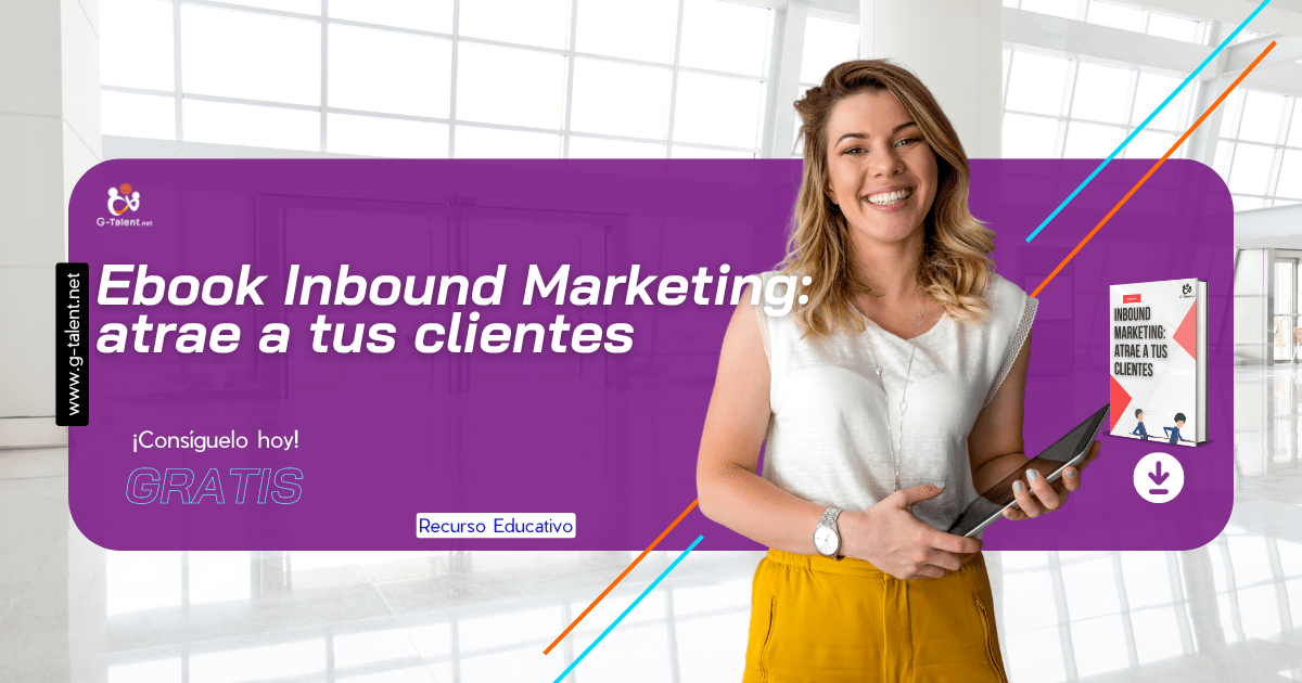 Ebook Inbound Marketing: atrae a tus clientes - G-Talent.Net