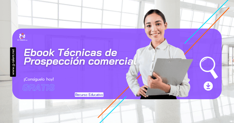 Ebook Técnicas de Prospección comercial - G-Talent.Net