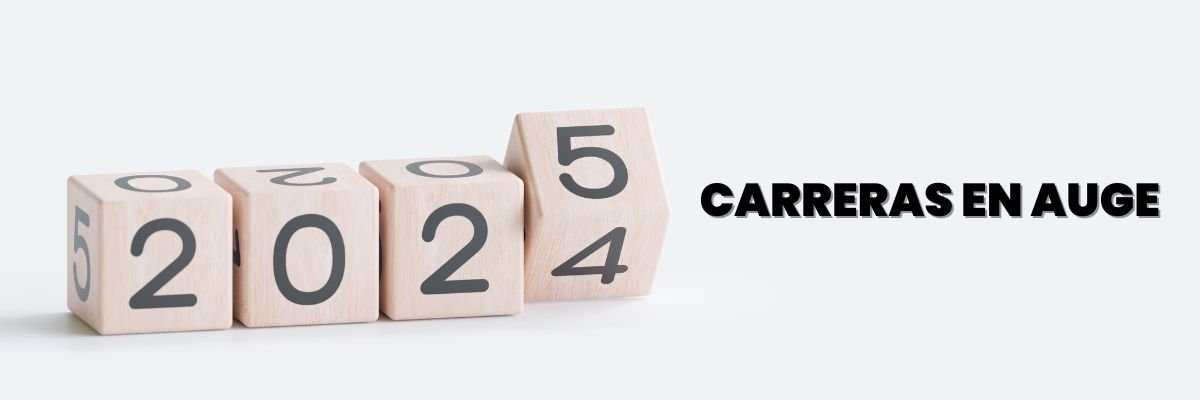 Estas son las carreras en auge en el 2025 - G-Talent.Net