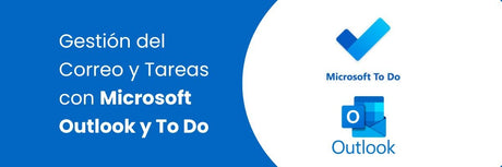 Gestión del Correo y Tareas con Microsoft Outlook y To Do - G-Talent.Net