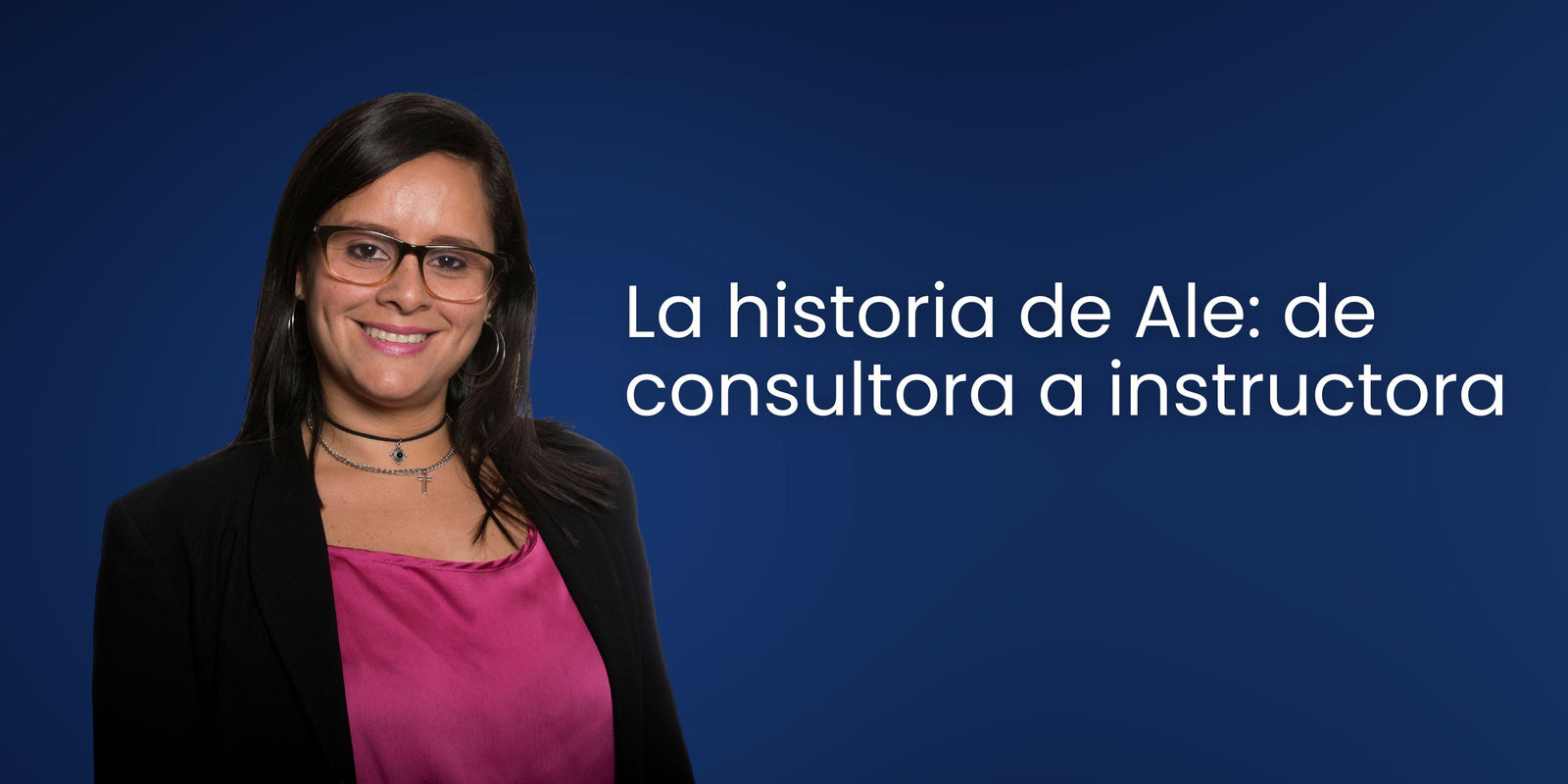 La historia de Ale: de consultora a instructora. - G-Talent.Net