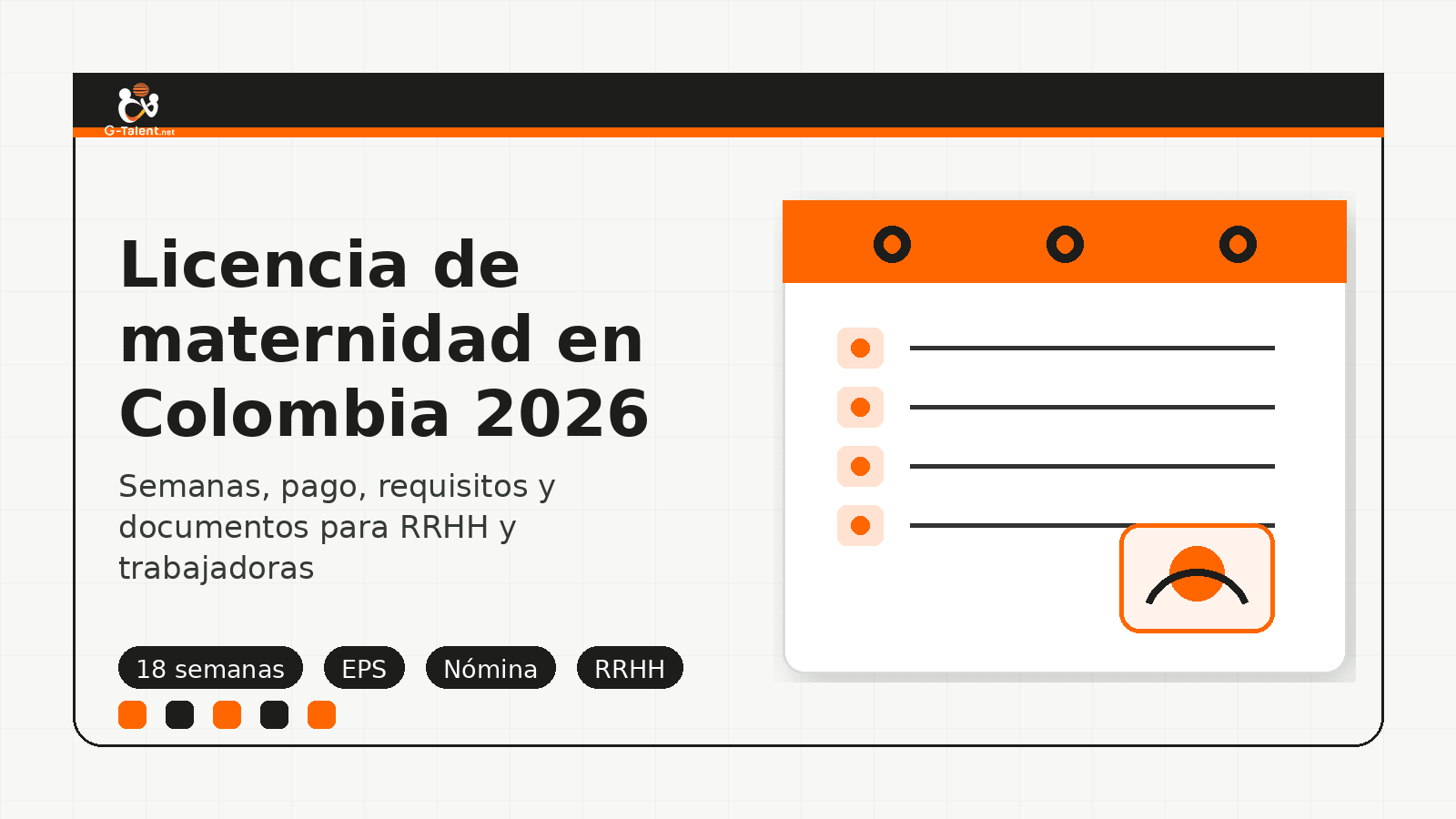 Licencia de maternidad en Colombia 2026: semanas, pago, requisitos y errores que debes evitar - G-Talent.Net