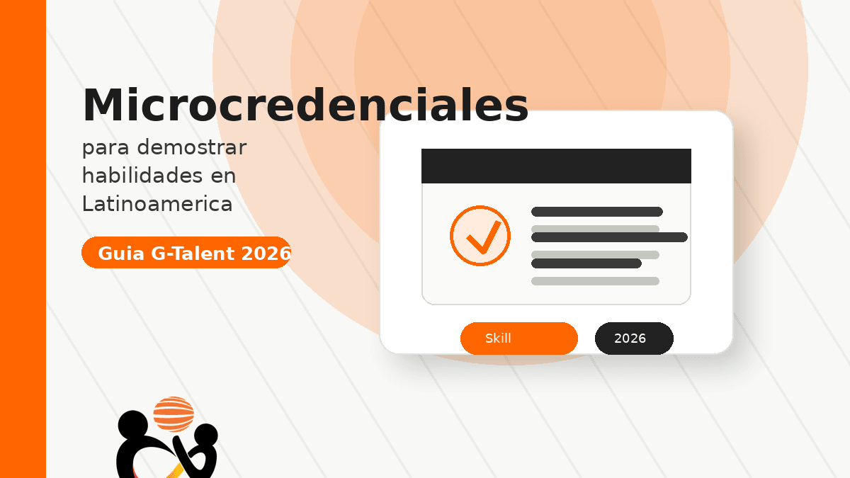Microcredenciales: qué son y cómo usarlas para demostrar habilidades en Latinoamérica - G-Talent.Net