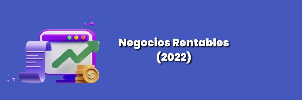 Negocios Rentables 2022 - G-Talent.Net