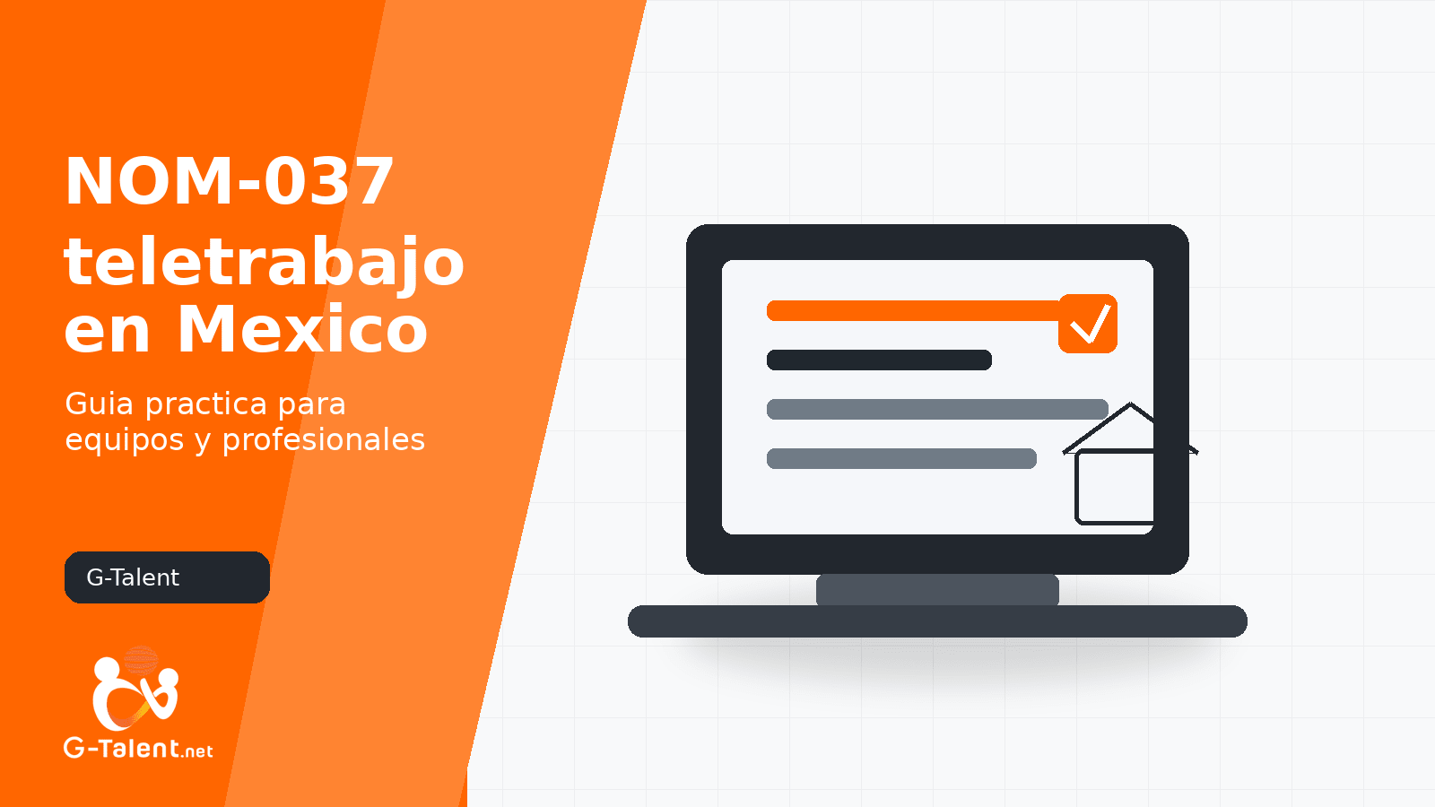 NOM-037 y teletrabajo en México: guía práctica para cumplir el home office en 2026 - G-Talent.Net