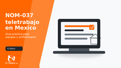 NOM-037 y teletrabajo en México: guía práctica para cumplir el home office en 2026 - G-Talent.Net