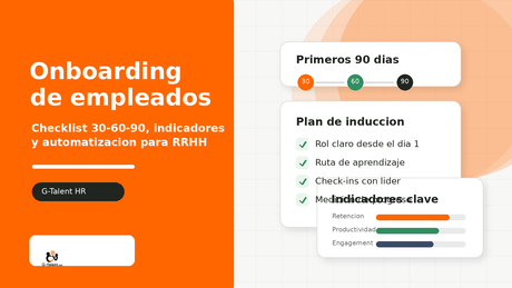 Onboarding de empleados en 2026: checklist, ejemplos e indicadores para RRHH - G-Talent.Net