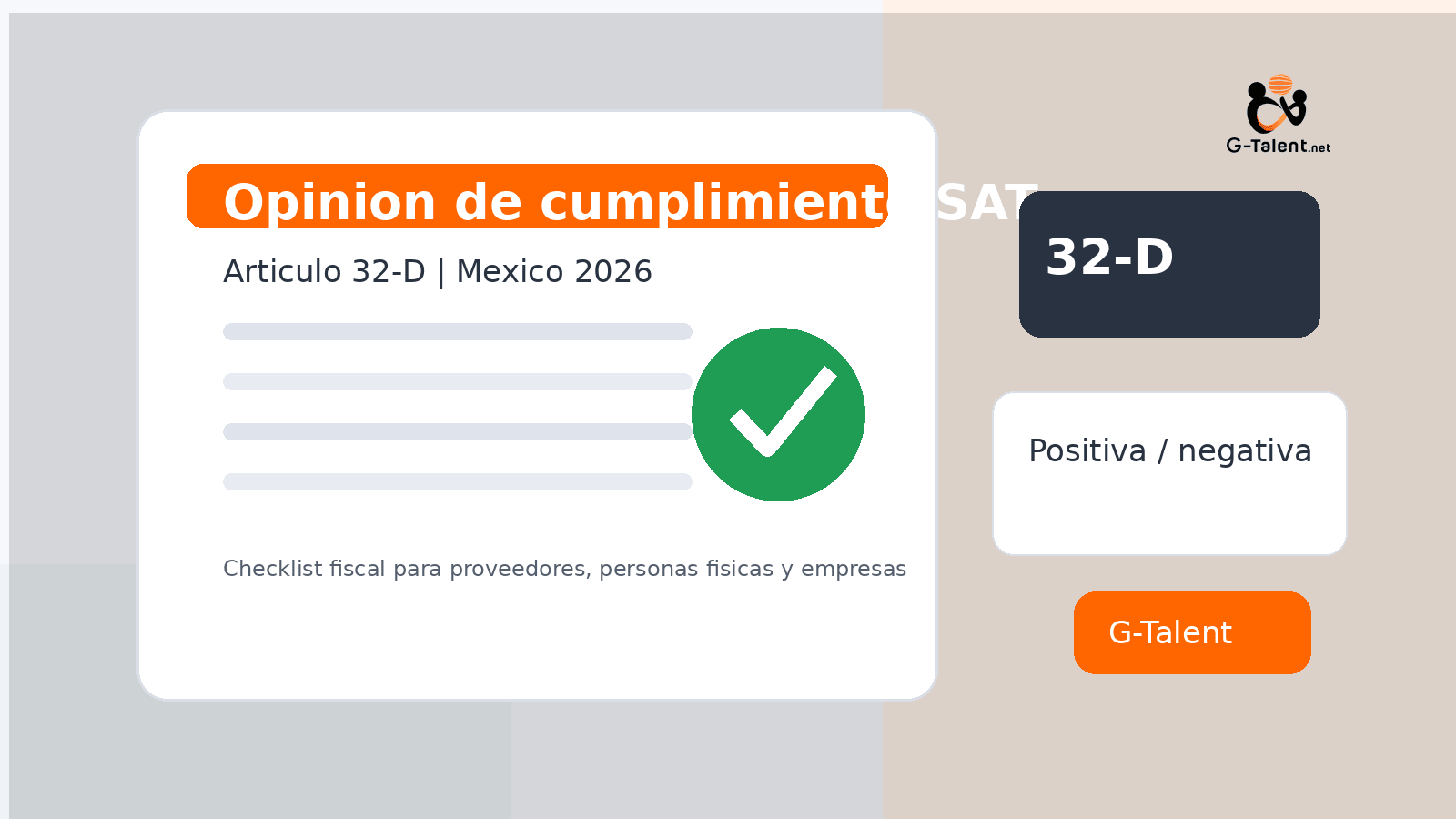 Opinión de cumplimiento SAT en México 2026: qué es, cómo sacarla y cómo mantenerla positiva - G-Talent.Net
