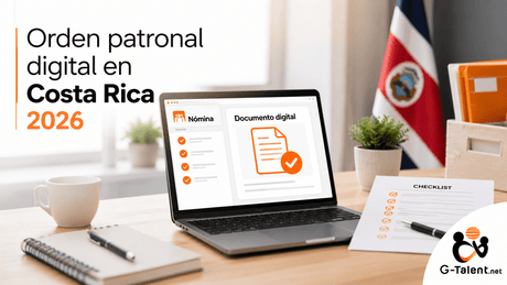 Orden patronal digital en Costa Rica 2026: qué es, cómo obtenerla y qué revisar - G-Talent.Net
