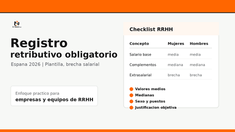 Registro retributivo obligatorio en España 2026: plantilla, ejemplo y cambios de transparencia salarial - G-Talent.Net