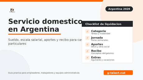 Servicio doméstico en Argentina 2026: sueldo, escala salarial, aportes y recibo - G-Talent.Net
