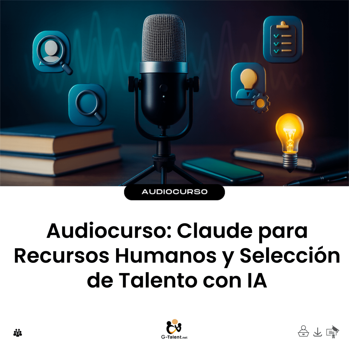 Audiocurso Claude para Recursos Humanos y selección de talento