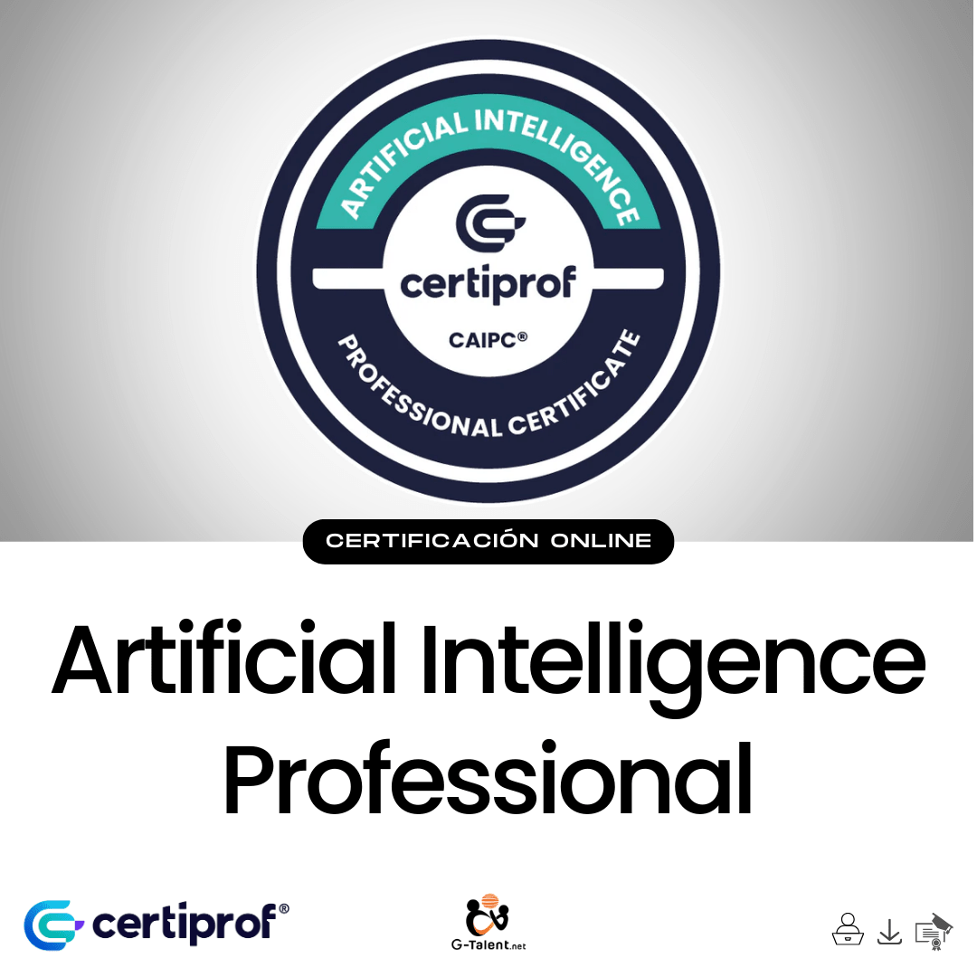 Certificación Artificial Intelligence Professional - CAIPC® - G - Talent.Net