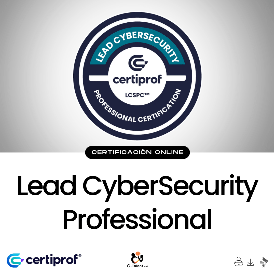 Certificación Lead CyberSecurity Professional - LCSPC™ - G - Talent.Net