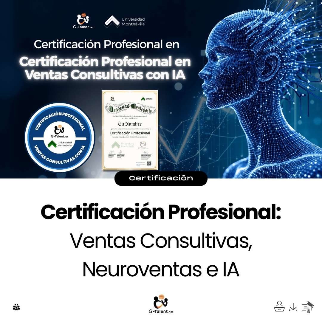 Certificación Profesional en Ventas Consultivas, Neuroventas e Inteligencia Artificial - G-Talent.Net