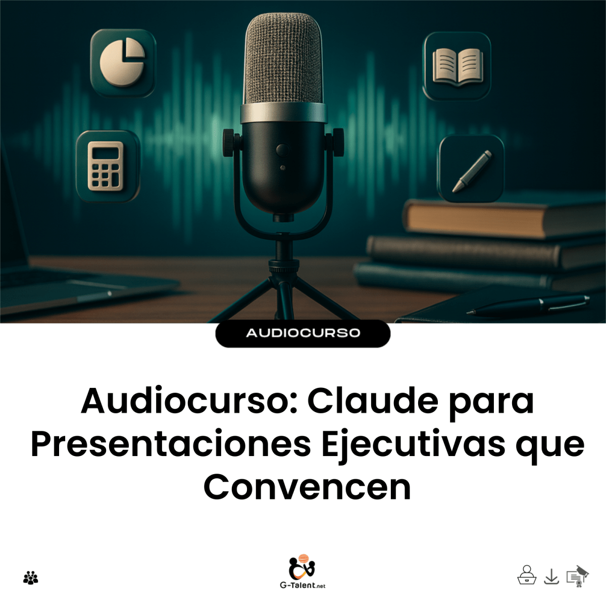 Claude para Presentaciones Ejecutivas que Convencen - G-Talent.Net