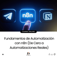 Fundamentos de Automatización con n8n (De Cero a Automatizaciones Reales) - G - Talent.Net