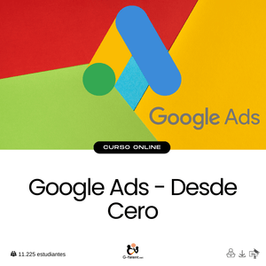 Curso Google Ads desde Cero para campañas de búsqueda