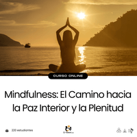 Mindfulness: El Camino hacia la Paz Interior y la Plenitud - G - Talent.Net