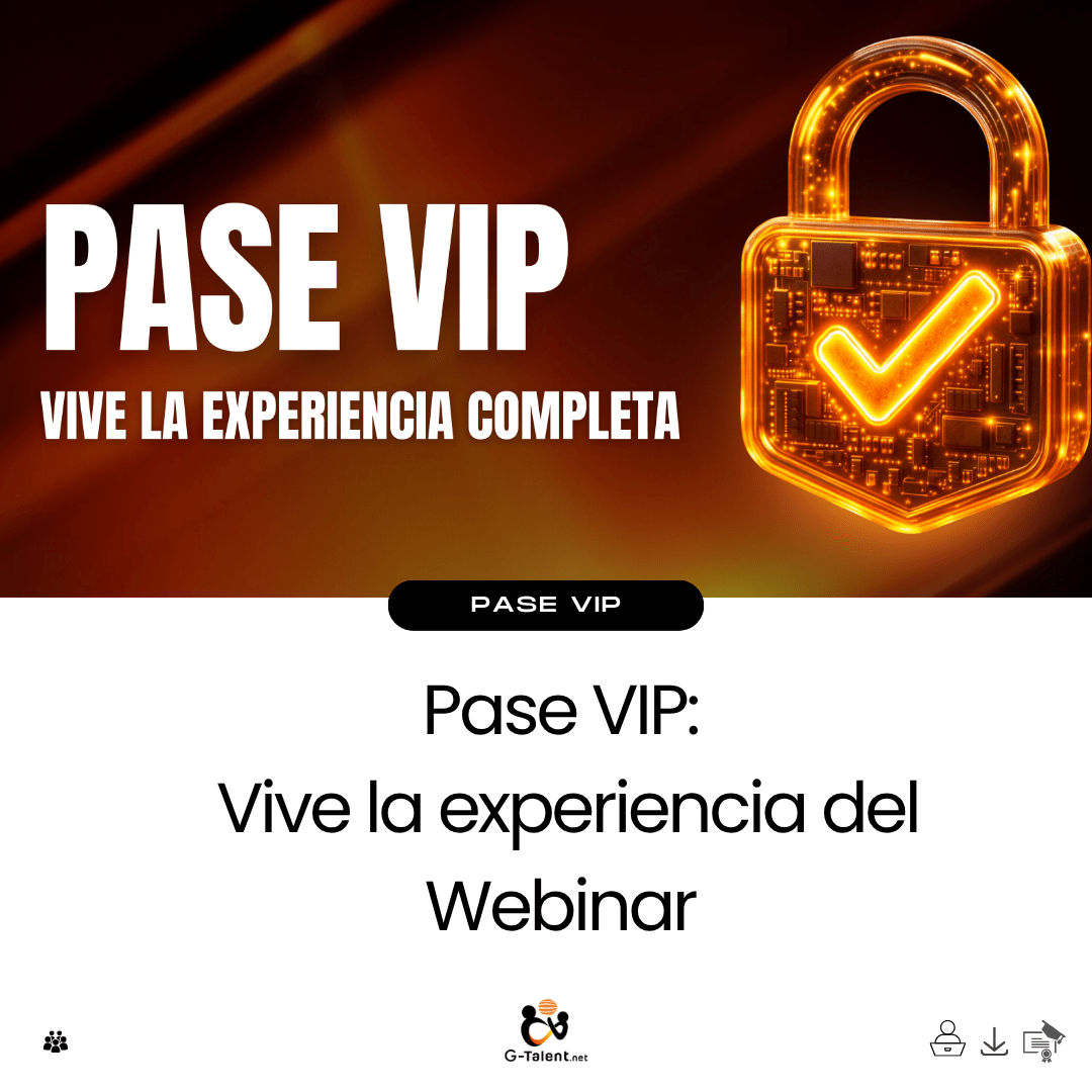 Pase VIP Experiencia Completa - G - Talent.Net