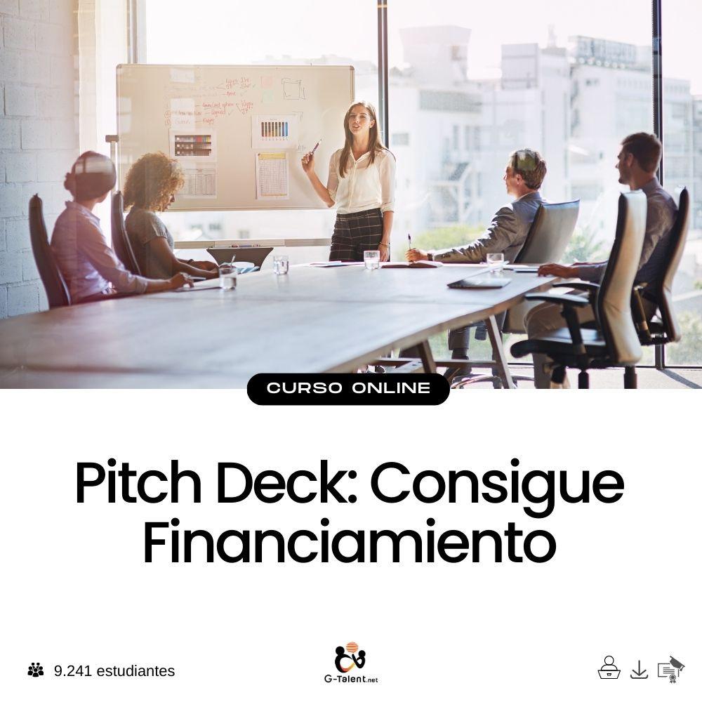 Pitch Deck: Consigue Financiamiento - G - Talent.Net