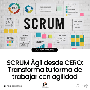 Scrum Ágil desde CERO: Transforma tu forma de trabajar con agilidad - G - Talent.Net