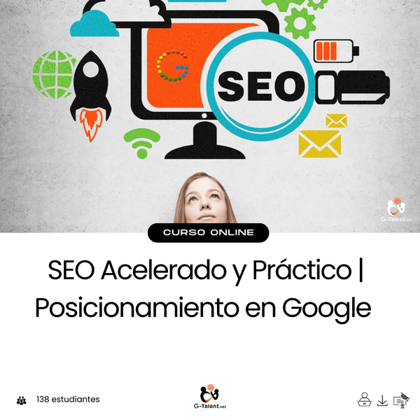 SEO Acelerado y Práctico | Posicionamiento en Google - G - Talent.Net