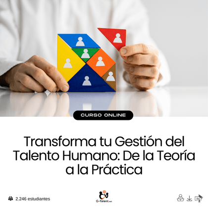 Transforma tu Gestión del Talento Humano: De la Teoría a la Práctica - G - Talent.Net